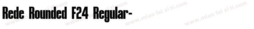 Rede Rounded F24 Regular字体转换